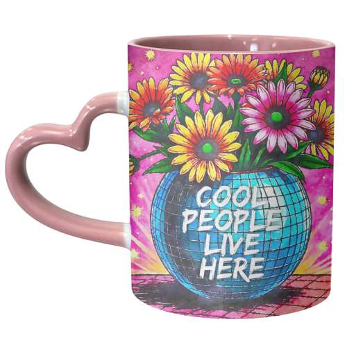 Cool People Live Here - unique mug by AP