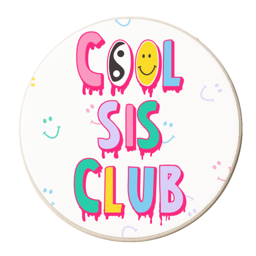 Cool Sis Club Design - For Sisters who are awesome - personalised beer coaster by Lisa Wardle