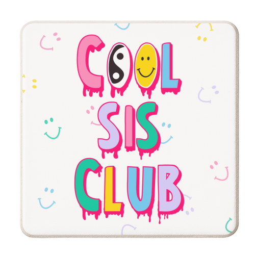 Cool Sis Club Design - For Sisters who are awesome - personalised beer coaster by Lisa Wardle
