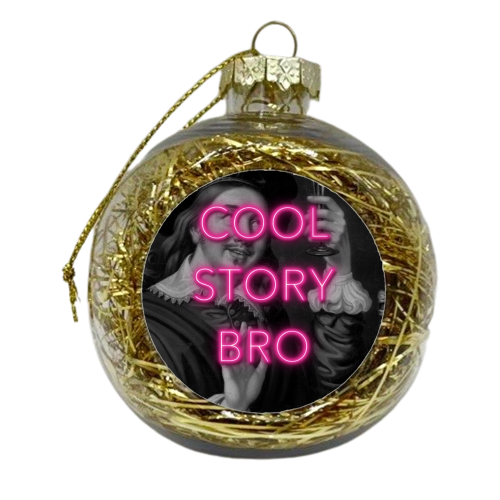 Cool Story Bro | Neon Sign style print - xmas bauble by OhMC! Designs
