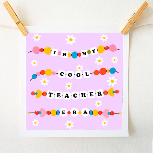 Cool Teacher Era - A1 - A4 art print by Lilly Rose
