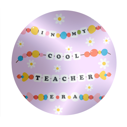 Cool Teacher Era - Circle Sticker by Lilly Rose
