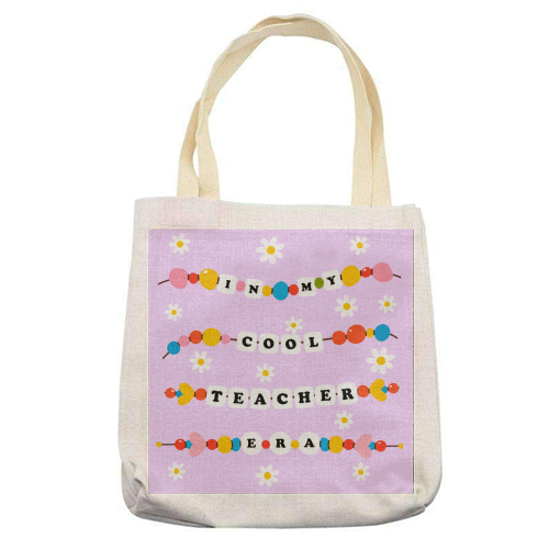 Cool Teacher Era - printed canvas tote bag by Lilly Rose