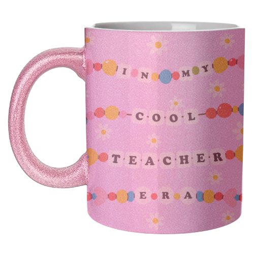 Cool Teacher Era - unique mug by Lilly Rose