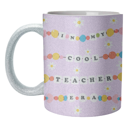 Cool Teacher Era - unique mug by Lilly Rose