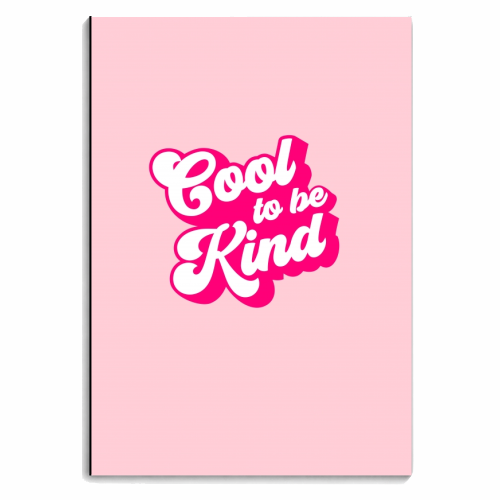 Cool to be Kind - personalised A4, A5, A6 notebook by Dominique Vari