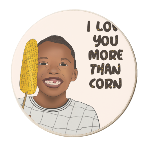Corn Kid - Tik Tok - I Love You More Than Corn - personalised beer coaster by Lisa Wardle