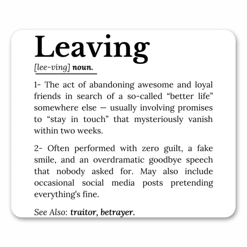 Coworker Leaving: Office Farewell Humor - mouse mat by timsal shol