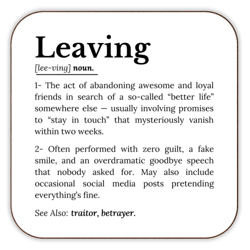 Coworker Leaving: Office Farewell Humor - personalised beer coaster by timsal shol