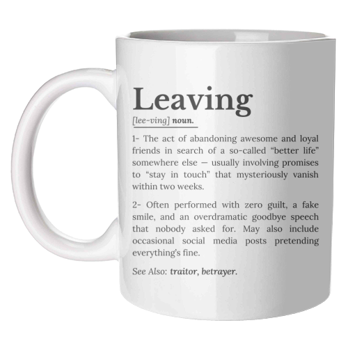Coworker Leaving: Office Farewell Humor - unique mug by timsal shol