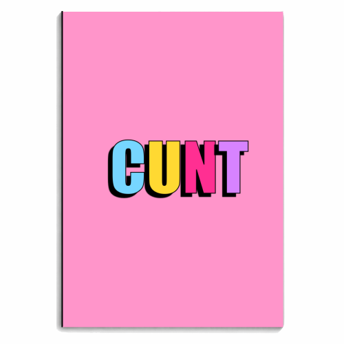 Cunt (Bold Coloured Text Version) - personalised A4, A5, A6 notebook by Adam Regester