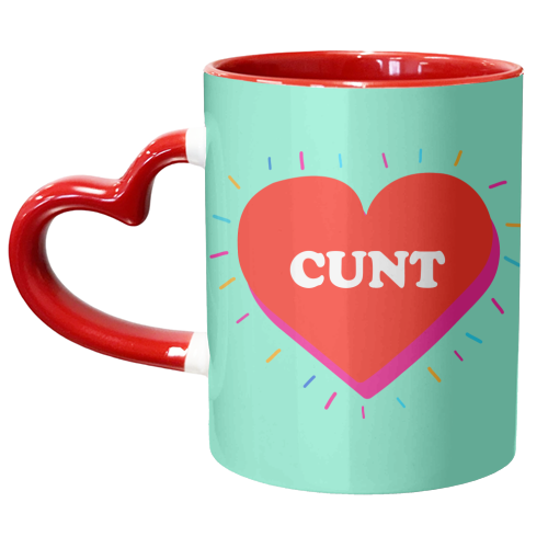 CUNT HEART - unique mug by Lilly Rose