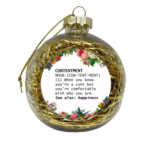 CUNTENTMENT - xmas bauble by Wallace Elizabeth