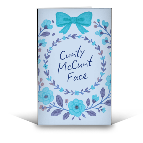 Cunty McCunt Face - funny greeting card by Ms Doodle