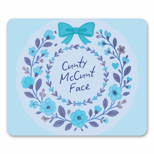 Cunty McCunt Face - mouse mat by Ms Doodle