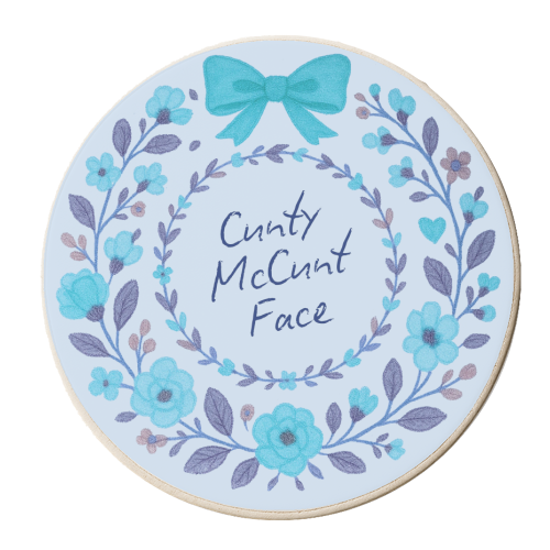 Cunty McCunt Face - personalised beer coaster by Ms Doodle