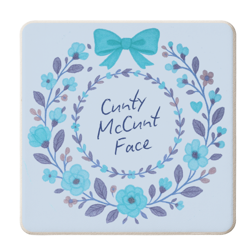 Cunty McCunt Face - personalised beer coaster by Ms Doodle