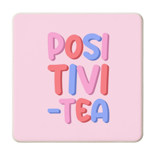 Cup of positivi tea - personalised beer coaster by The Girl Next Draw