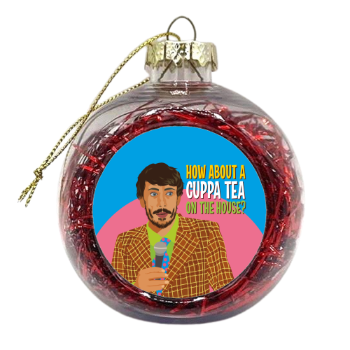 Cuppa Tea On The House - xmas bauble by Claire Atwood