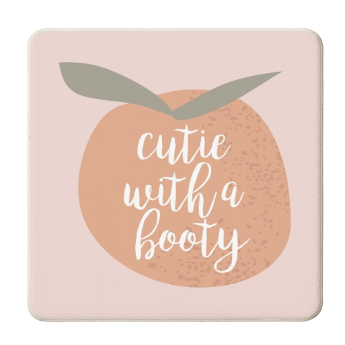 Cutie with A Booty - personalised beer coaster by Toni Scott