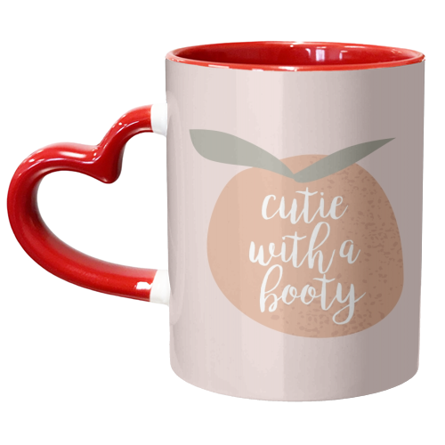 Cutie with A Booty - unique mug by Toni Scott