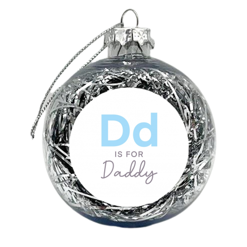 D is for daddy child print - xmas bauble by The Girl Next Draw