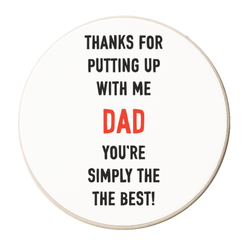 Dad Thanks For Putting Up With Me - personalised beer coaster by Adam Regester