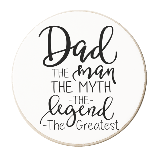 dad the man the myth - personalised beer coaster by Anastasios Konstantinidis