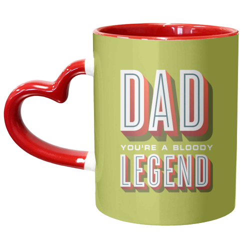 Dad You're a Bloody Legend - unique mug by Claire Atwood