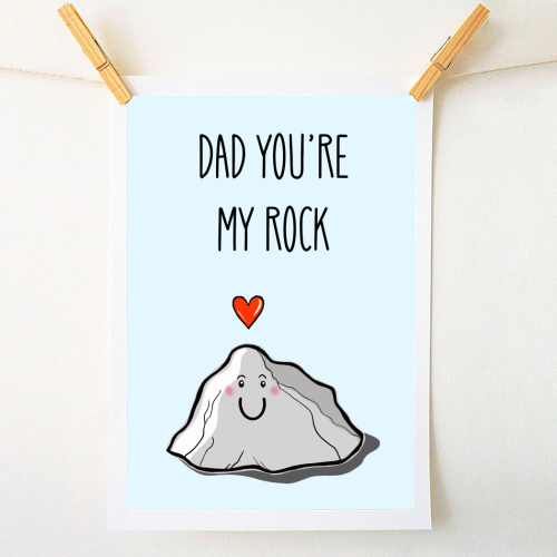 Dad You're My Rock - A1 - A4 art print by Adam Regester
