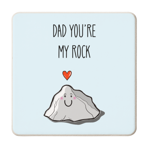 Dad You're My Rock - personalised beer coaster by Adam Regester