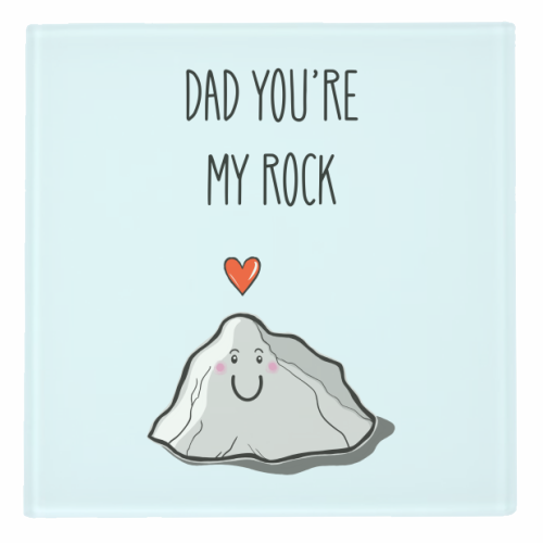 Dad You're My Rock - personalised beer coaster by Adam Regester