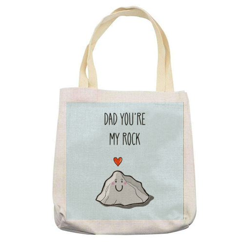 Dad You're My Rock - printed canvas tote bag by Adam Regester