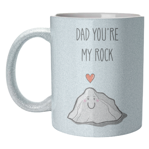 Dad You're My Rock - unique mug by Adam Regester