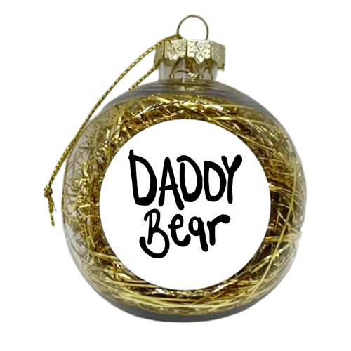 Daddy Bear - xmas bauble by Emma Donovan