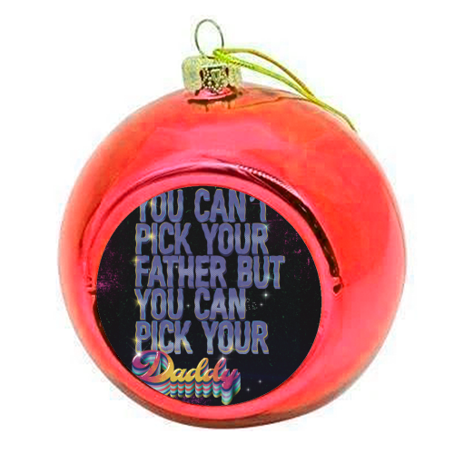 Daddy - colourful christmas bauble by ARTECCO