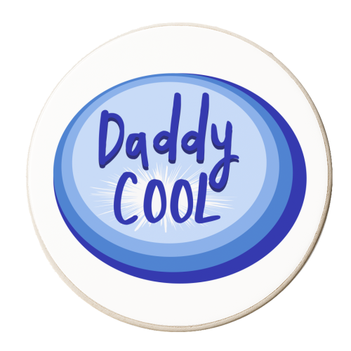 Daddy Cool - personalised beer coaster by Giddy Kipper