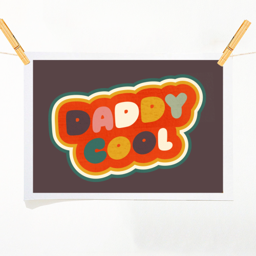 Daddy Cool Retro Lettering - A1 - A4 art print by Ania Wieclaw