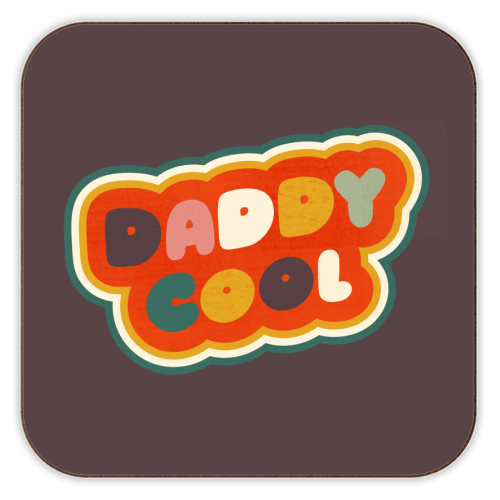 Daddy Cool Retro Lettering - personalised beer coaster by Ania Wieclaw