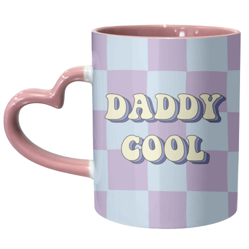 Daddy Cool - unique mug by Laura Lonsdale