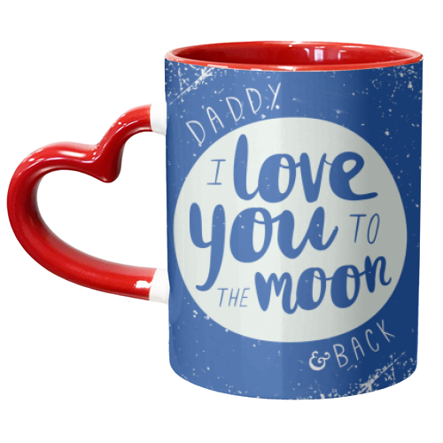 Daddy, I love you to the moon - unique mug by The Boy and the Bear