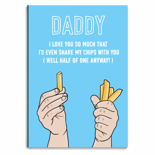 Daddy I'd Even Share My Chips With You - personalised A4, A5, A6 notebook by Adam Regester