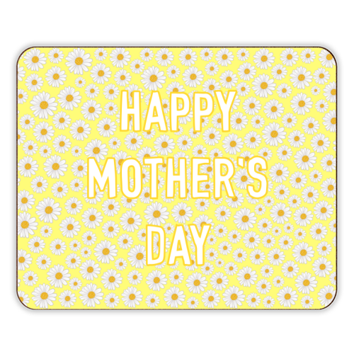 Daisy Happy Mother's Day - designer placemat by Adam Regester