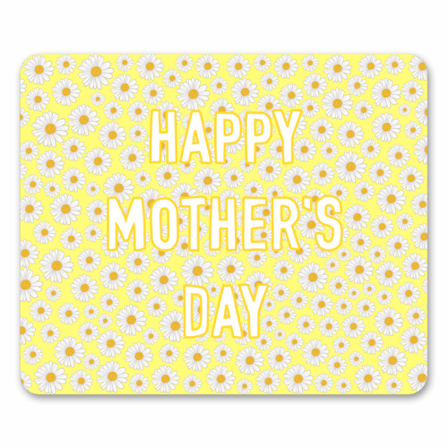 Daisy Happy Mother's Day - mouse mat by Adam Regester