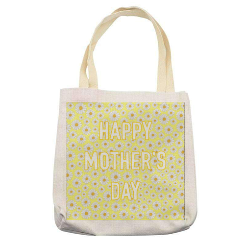 Daisy Happy Mother's Day - printed canvas tote bag by Adam Regester