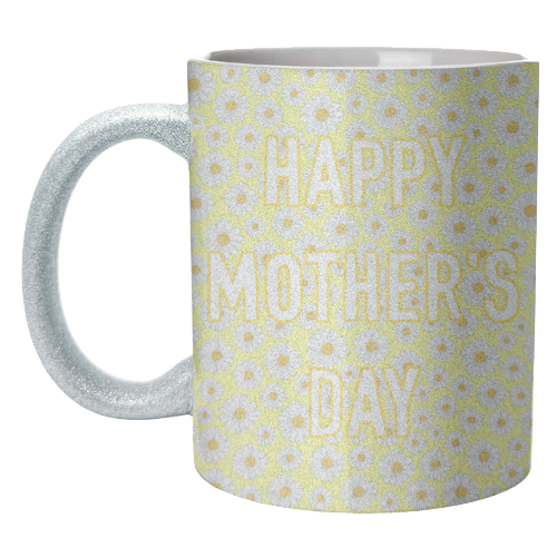 Daisy Happy Mother's Day - unique mug by Adam Regester