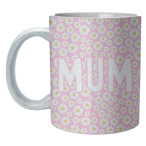 Daisy Mum - unique mug by Adam Regester