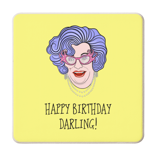 Dame Edna Everidge Birthday Darling - personalised beer coaster by Adam Regester