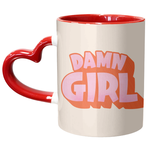 Damn Girl - unique mug by Ania Wieclaw
