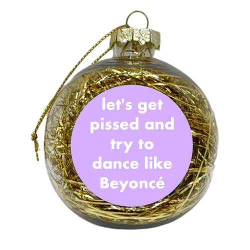 Dance Like Beyoncé - xmas bauble by Card and Cake